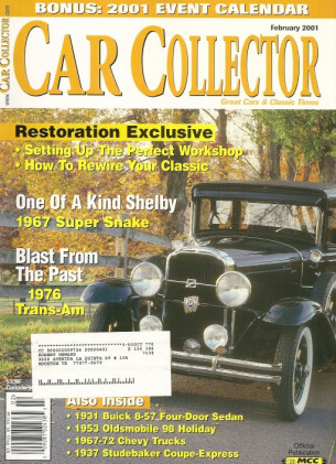 CAR COLLECTOR 2001 FEB - '31 BUICK 8-57, '53 OLDS 98, '67-72 CHEVY TRUCKS